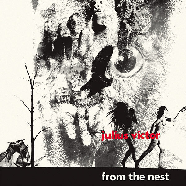 JULIUS VICTOR - From The Nest ((Vinyl))
