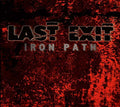 LAST EXIT - Iron Path (Splatter Vinyl) ((Vinyl))
