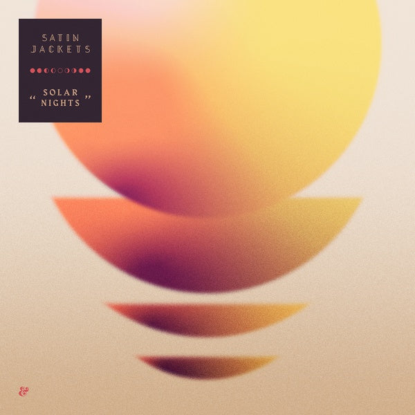 SATIN JACKETS - Solar Nights ((Vinyl))