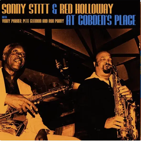 Sonny Stitt & Red Holloway - Live at Cobden's Place 1981 (Indie Exclusive, Transparent Orange Colored Vinyl) ((Vinyl))